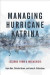 Managing Hurricane Katrina -- Bok 9780807170441
