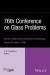 76th Conference on Glass Problems, Version A -- Bok 9781119282457