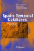 Spatio-Temporal Databases -- Bok 9783540222149