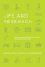 Life and Research -- Bok 9780226822099