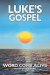 Luke's Gospel -- Bok 9781098315177