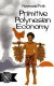 Primitive Polynesian Economy -- Bok 9780393007749