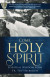 Come, Holy Spirit -- Bok 9781646801169
