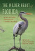 The Wilder Heart of Florida -- Bok 9781683401636