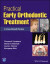 Practical Early Orthodontic Treatment -- Bok 9781119793595