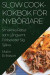 Slow Cook-kokbok fr Nybrjare -- Bok 9781835502501