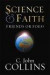 Science and Faith -- Bok 9781581344301