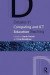 Debates in Computing and ICT Education -- Bok 9781317486145