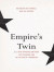 Empire's Twin -- Bok 9780801455698