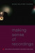 Making Sense of Recordings -- Bok 9780197533932
