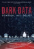 Dark Data: Control, Alt, Delete -- Bok 9781733525329