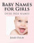 Baby Names for Girls -- Bok 9781480231344