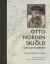 Otto Nordenskjöld genom kameran : forskningsresorna i bilder -- Bok 9789189019539