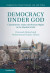 Democracy under God -- Bok 9781009325073