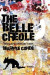 The Belle Crole -- Bok 9780813944227