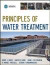 Principles of Water Treatment -- Bok 9780470405383