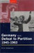 Germany from Defeat to Partition, 1945-1963 -- Bok 9780582292185