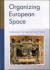 Organizing European Space -- Bok 9780761966739