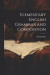 Elementary English Grammar and Composition -- Bok 9781021981479