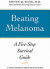 Beating Melanoma -- Bok 9780801898907