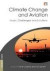 Climate Change and Aviation -- Bok 9781844076208