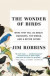 Wonder Of Birds -- Bok 9780812983760