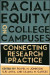 Racial Equity on College Campuses -- Bok 9781438487076