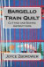 Bargello Train Quilt: Cutting and Sewing Instructions -- Bok 9781481268684