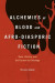 Alchemies of Blood and Afro-Diasporic Fiction -- Bok 9781501377662