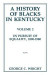 History of Blacks in Kentucky -- Bok 9780813150048