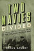 Two Navies Divided -- Bok 9781399047210