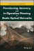 Provisioning, Recovery, and In-Operation Planning in Elastic Optical Networks -- Bok 9781119338567