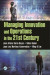 Managing Innovation and Operations in the 21st Century -- Bok 9781138400016