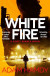 White Fire -- Bok 9781509899296