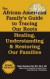 The African American Family's Guide to Tracing Our Roots -- Bok 9780974977973