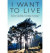 I Want to Live -- Bok 9781450216548