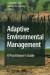 Adaptive Environmental Management -- Bok 9781402096327