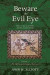 Beware the Evil Eye Volume 3 -- Bok 9781498205009