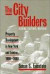 The City Builders -- Bok 9780700611331