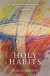 Holy Habits -- Bok 9781910786154