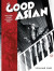 Good Asian Vol. 1 -- Bok 9781534322028