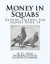 Money in Squabs: Raising Pigeons for Squabs Book 14 -- Bok 9781534635920