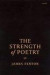 The Strength of Poetry -- Bok 9780199261390