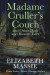 Madame Cruller's Couch and Other Dark and Bizarre Tales -- Bok 9781637899700