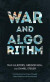 War and Algorithm -- Bok 9781786613646