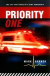 Priority One: The Life and Times of a Kiwi Paramedic -- Bok 9781479227594
