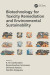 Biotechnology for Toxicity Remediation and Environmental Sustainability -- Bok 9781000816372