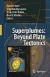 Superplumes: Beyond Plate Tectonics -- Bok 9781402057496