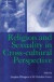 Religion and Sexuality in Cross-Cultural Perspective -- Bok 9780415941273