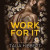 Work For It -- Bok 9781690561859